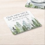 Our New Neck Of The Woods | Housewarming Party Square Paper Coaster<br><div class="desc">Celebrate in style with these trendy housewarming party paper coasters. The design is easy to personalize with your special event wording and your guests will be thrilled when they see these fabulous party coasters.</div>