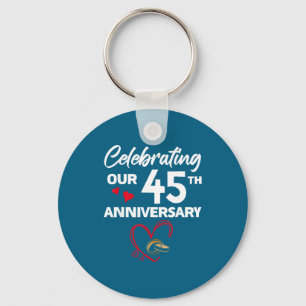 Our Of Celebrating 45th Wedding Anniversary 45 Keychain