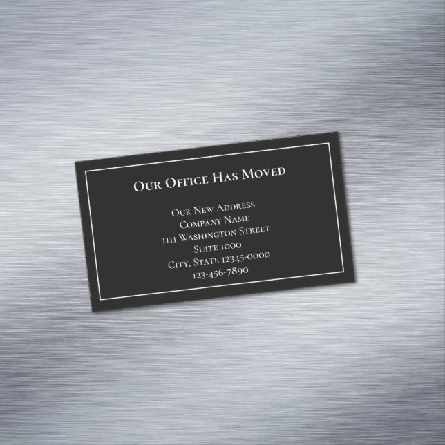 Our Office Has Moved Black and White Announcement Magnetic Business Card (In Situ)