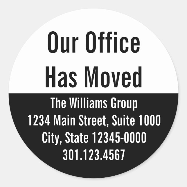Our Office Has Moved Black & White Announcement Classic Round Sticker (Front)