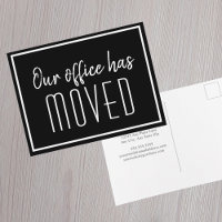 Our Office Has Moved Simple Black White Business