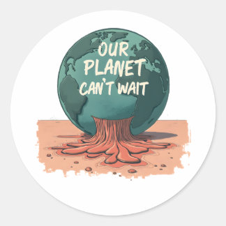 Our Planet Can’t Wait – Climate Action Classic Round Sticker