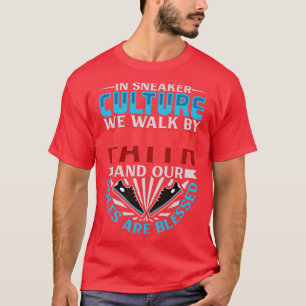 Our soles are blessed Christian Shoe Collector T-Shirt