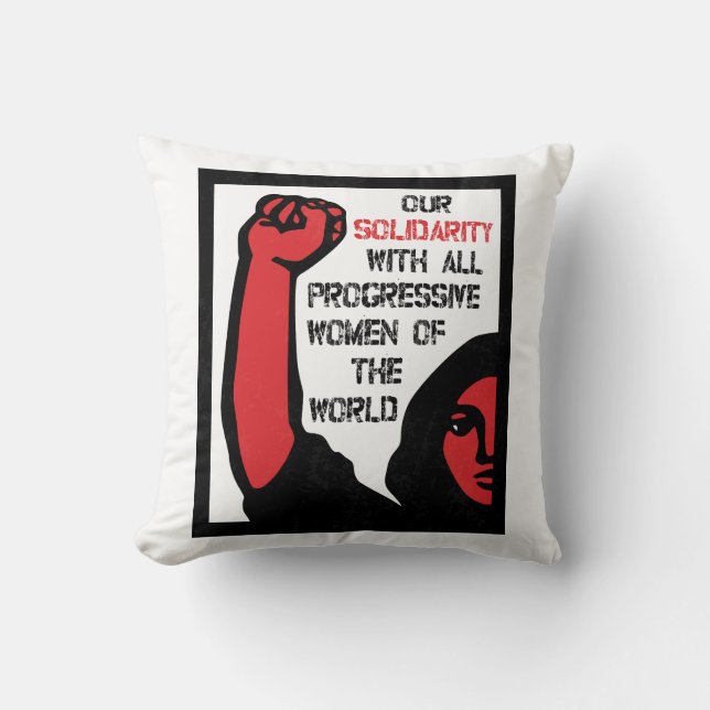 Our Solidarity With All Progressive Women Throw Pillow (Front)