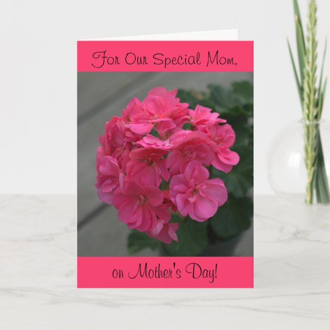 Our Special Mom Rose Geranium Mother's Day Card (Front)