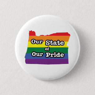 Our State of Our Pride   Oregon 2 Inch Round Button