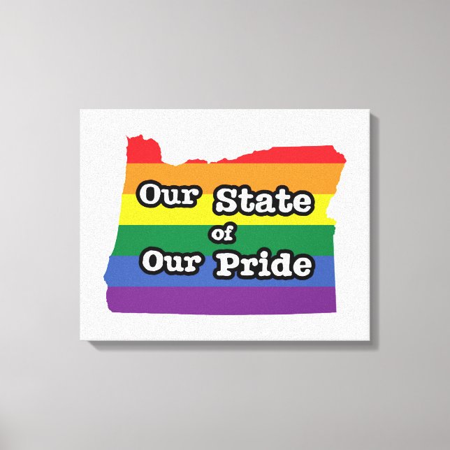 Our State of Our Pride | Oregon Canvas Print (Front)
