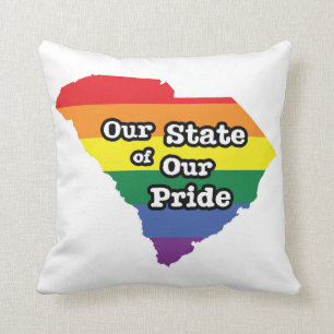 Our State of Our Pride   South Carolina Throw Pillow
