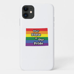 Our State of Our Pride   Wyoming iPhone 11 Case