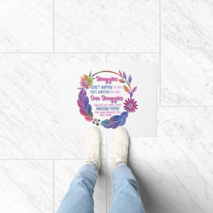 Our Struggles Shape Us Into The Amazing People Doormat