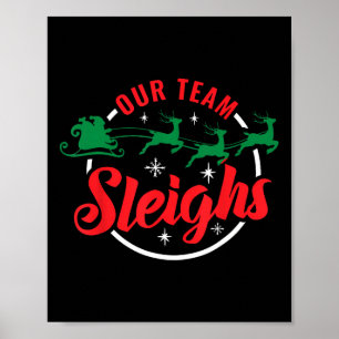 Our Team Sleighs Christmas Family Pajama Xmas Holi Poster