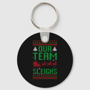 Our Team Sleighs Christmas Reindeers Santa's Keychain