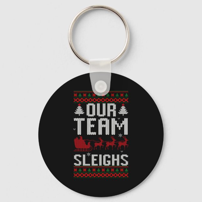 Our Team Sleighs Christmas Reindeers Santa's Long  Keychain (Front)