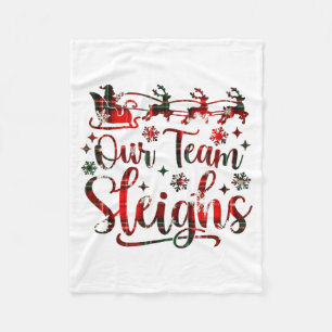 Our Team Sleighs Christmas Santa Reindeers Office  Fleece Blanket