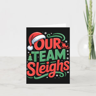 Our Team Sleighs Funny Christmas Reindeers Xmas  Card