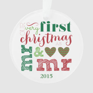 Our Very First Christmas as Mr & Mr Ornament