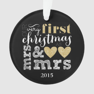 Our Very First Christmas as Mrs & Mrs Ornament