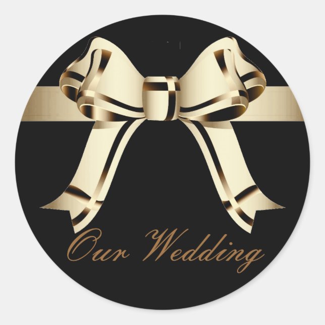 "Our Wedding" - Bold Sepia/Gold Bow and Ribbon[a] Classic Round Sticker (Front)
