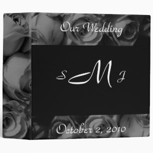 "Our Wedding" (Monogram/Roses in B&W) Binder