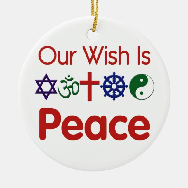 Our Wish Is PEACE Ornament (Front)