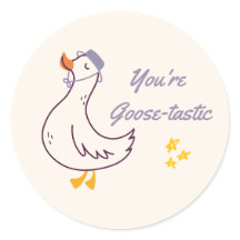 ou're Goose-tastic Sticker | Cute Goose sticker