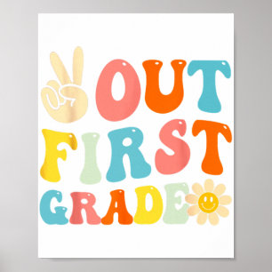 Out 1st Grade Graduation Last Day Of School Groovy Poster