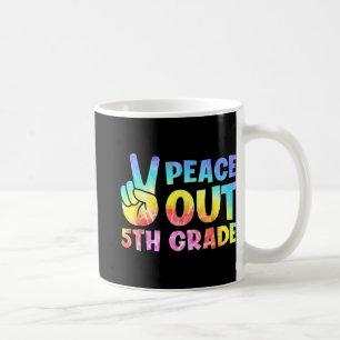 Out 5th Grade 2024 Graduate Happy Last Day Of Scho Coffee Mug