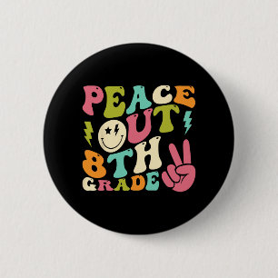 Out 8th Grade Groovy Graduation Last Day Of School 2 Inch Round Button
