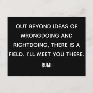 Out Beyond Ideas... Rumi Postcard