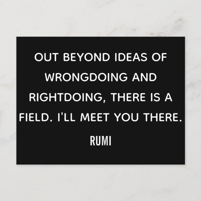 Out Beyond Ideas... Rumi Postcard (Front)