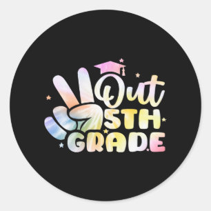 Out Fifth 5th Grade Cl Of 2023 Good Classic Round Sticker