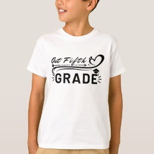 Out Fifth Grade Class Of 2023  T-Shirt