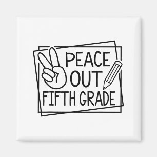 Out Fifth Grade Last Day Of School Summer Break  Magnet