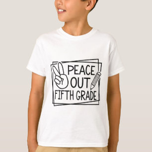 Out Fifth Grade Last Day Of School Summer Break  T-Shirt