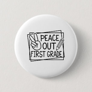 Out First Grade Last Day Of School Summer Break 2 Inch Round Button