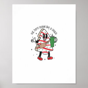 out here lookin like a snack boojee cute christmas poster