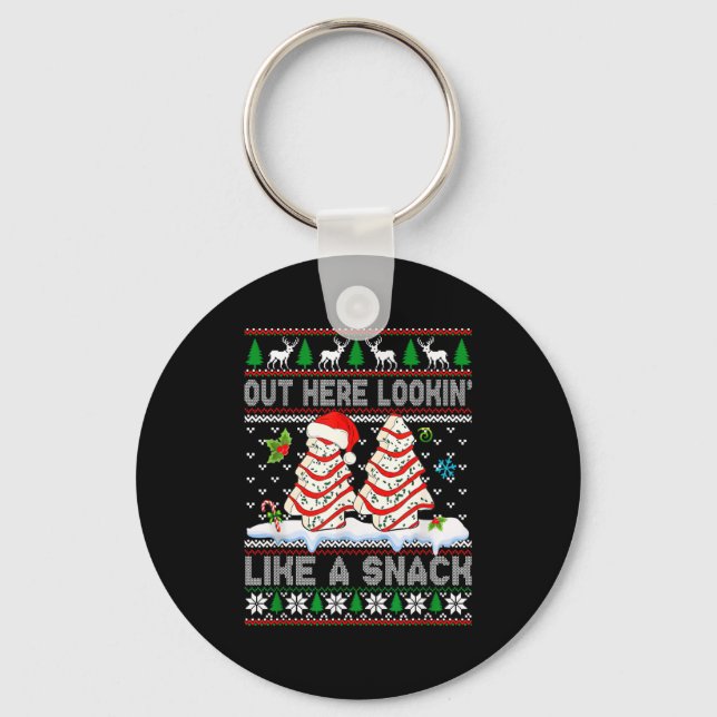 Out Here Lookin' Like A Snack Christmas Cakes Debb Keychain (Front)