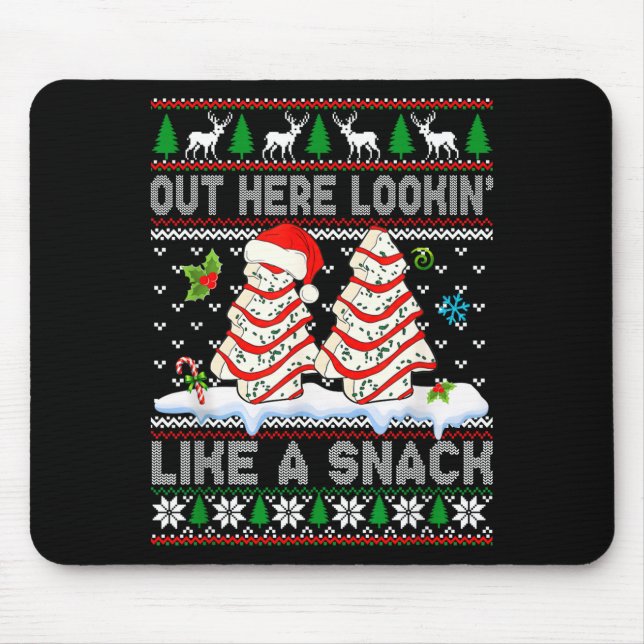 Out Here Lookin' Like A Snack Christmas Cakes Debb Mouse Pad (Front)