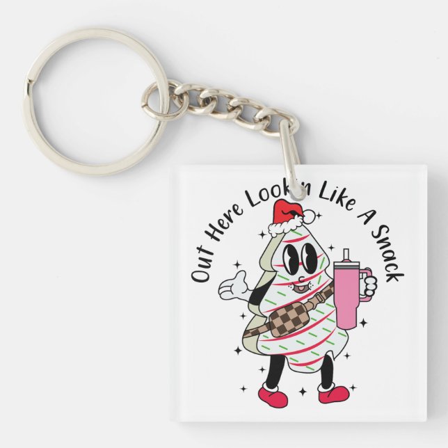Out Here Lookin Like A Snack - Christmas Tree Cake Keychain (Front)