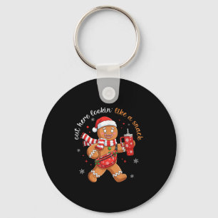 Out Here Looking Like A Snack Funny Boujee Xmas Gi Keychain
