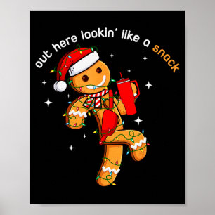 Out Here Looking Like A Snack Funny Xmas Light Gin Poster