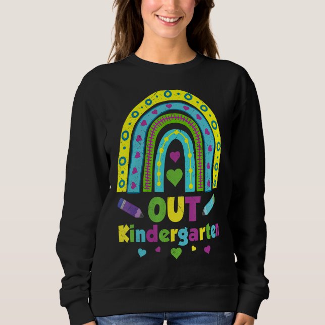 Out Kindergarten Boho Rainbow Peace School Kinder  Sweatshirt (Front)