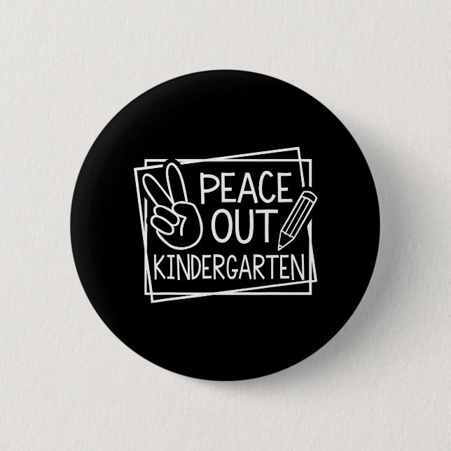Out Kindergarten Last Day Of School Summer Break 1 2 Inch Round Button (Front)