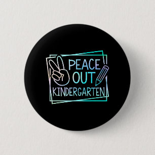 Out Kindergarten Last Day Of School Summer Break 2 Inch Round Button