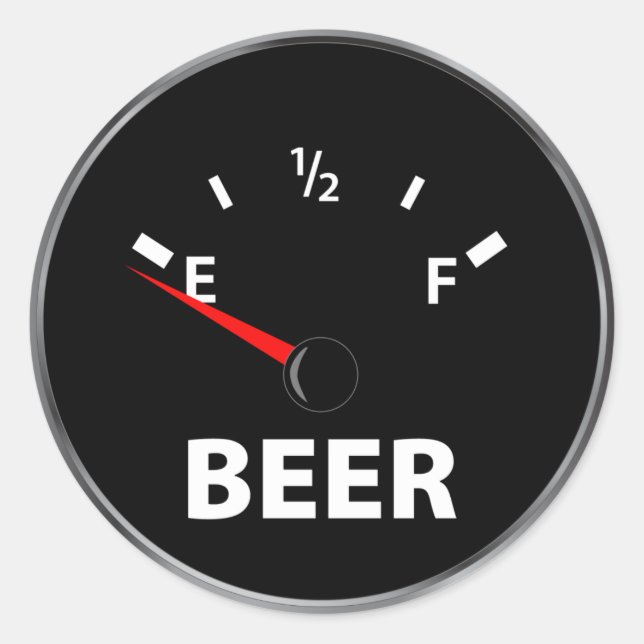 Out of Beer Fuel Gauge Classic Round Sticker (Front)
