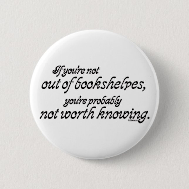 Out of Bookshelves 2 Inch Round Button (Front)