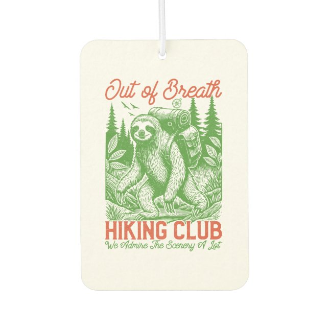 Out of Breath Funny Sloth Hiking Club Air Freshener (Front)