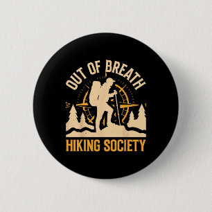 Out Of Breath Hiking Society 2  Inch Round Button