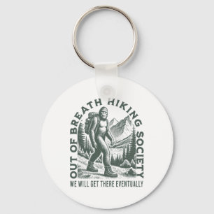 Out Of Breath Hiking Society Funny Bigfoots Outdoo Keychain