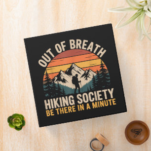 Out of Breath Hiking Society Funny Hiking Adventur Binder
